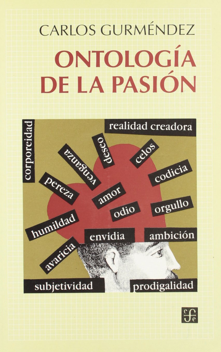 Ontologia De La Pasion (Filosofia (fce))