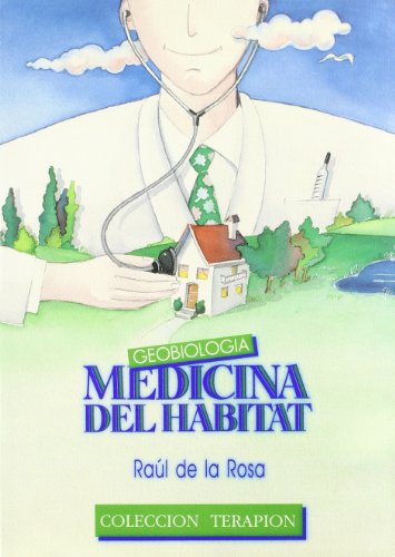 Geobiologia: medicina del habitat