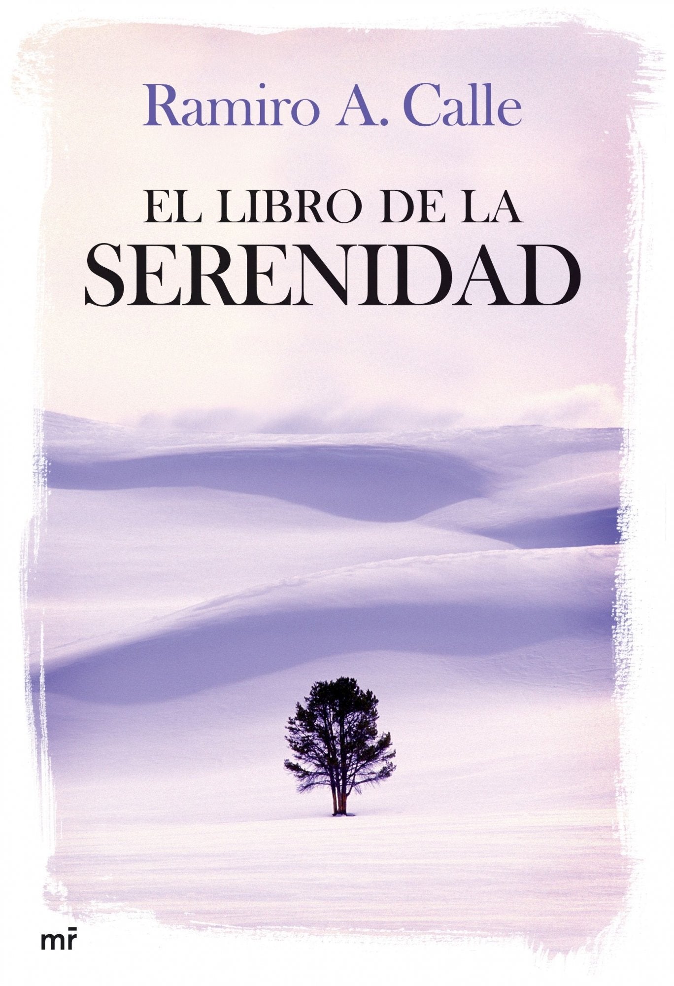 El libro de la serenidad: 1 (MR Prácticos)