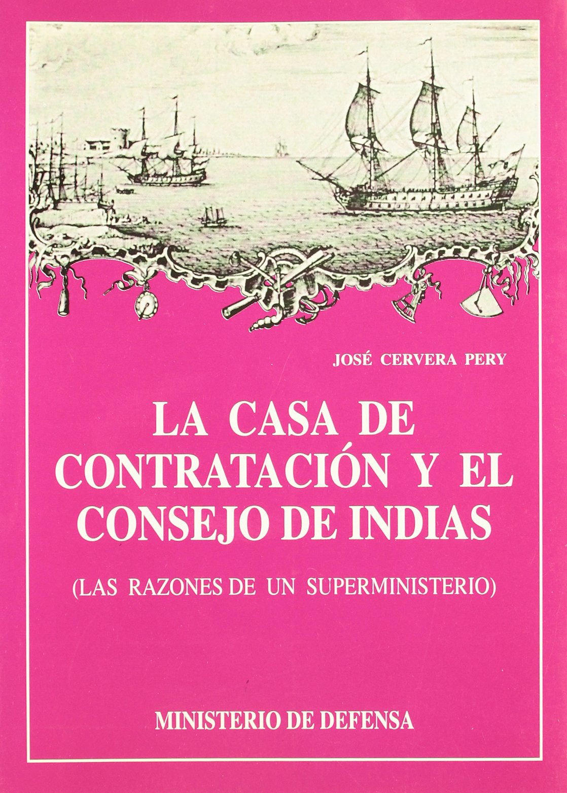 La Casa de Contratación y el Consejo de Indias