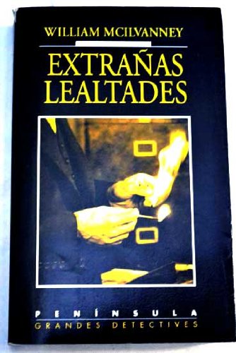 Extrañas lealtades