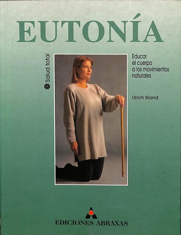 Eutonia educar el cuerpo