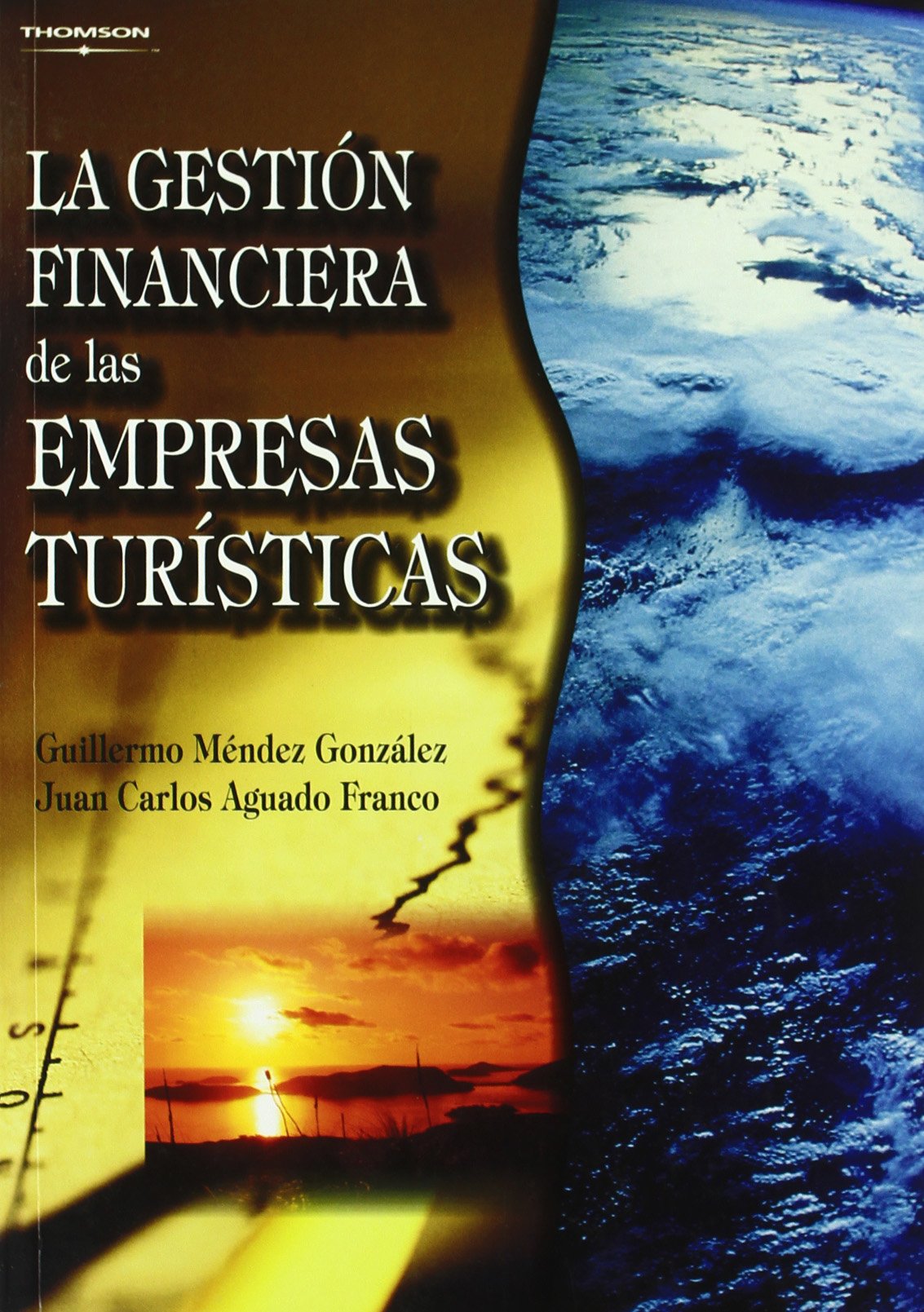 La gestión financiera de las empresas turísticas (Administración)