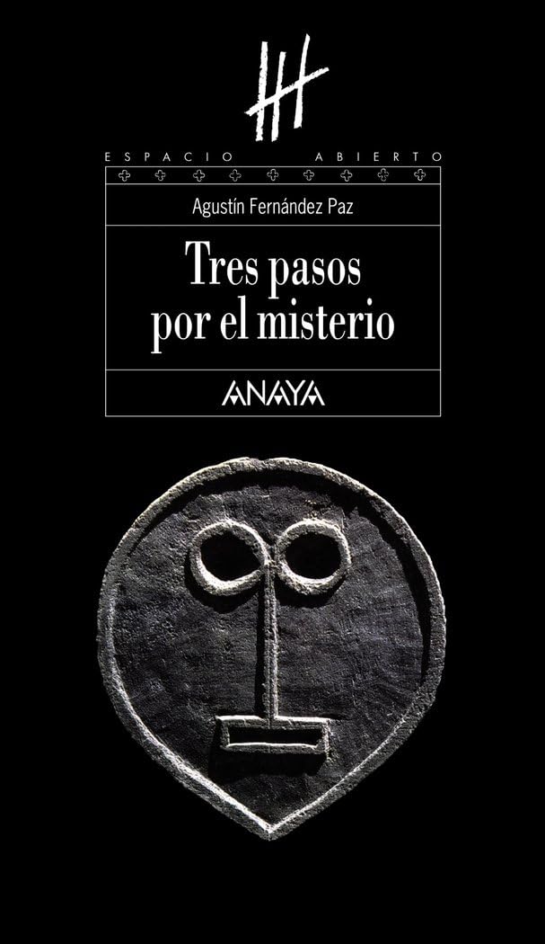 Tres pasos por el misterio (LITERATURA JUVENIL - Espacio Abierto)