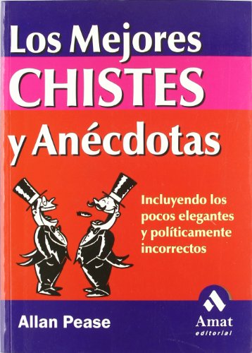 MEJORES CHISTES Y ANECDOTAS (SIN COLECCION)