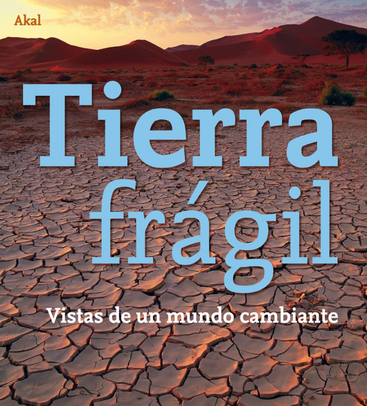 Tierra frágil: 20 (Ciencia)