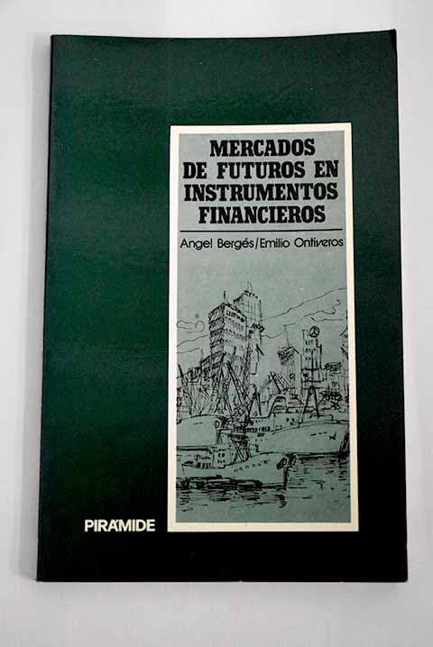Mercados de futuros en instrumentos financieros