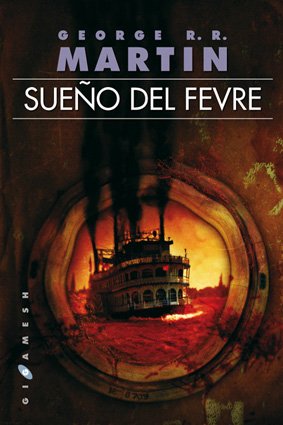 Sueño del Fevre (Gigamesh Ficción)