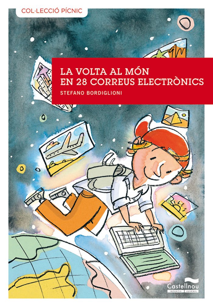 Volta Al Mon En 28 Correus Electronics, La -3- (Col·lecció Pícnic)