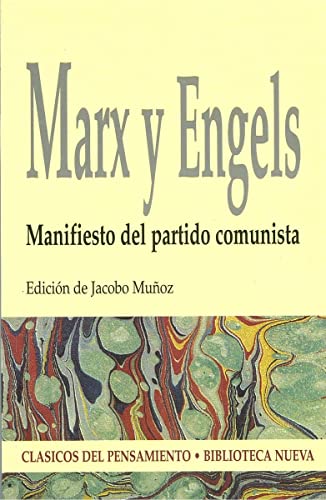 Manifiesto del partido comunista (Clásicos del pensamiento)