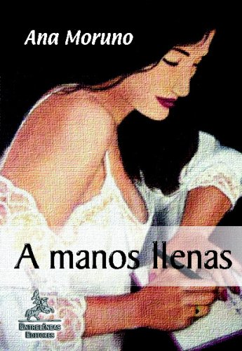 A manos llenas
