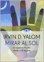 Mirar al sol/ Looking At the Sun