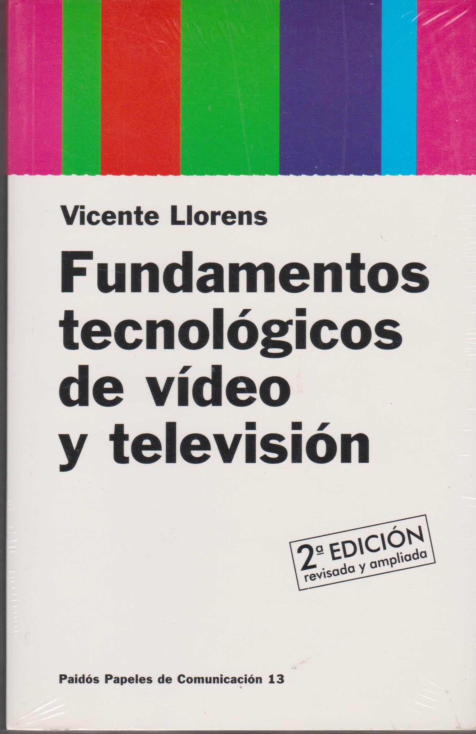 Fundamentos tecnológicos de vídeo y televisión