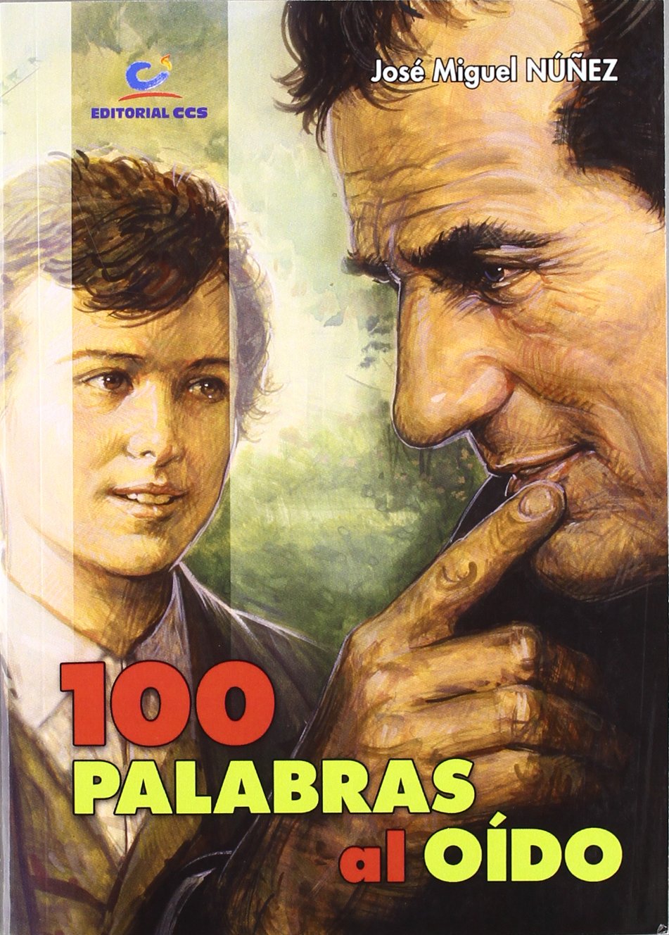 100 palabras al oído: 41 (Don Bosco)