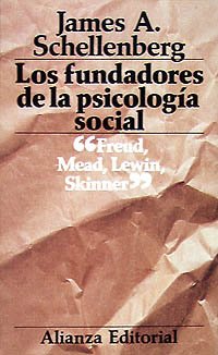 Los fundadores de la psicología social: S. Freud; G. H. Mead; K. Lewin y B. H. Skinner (El Libro De Bolsillo (Lb))