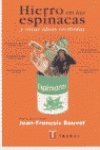 Hierro en las espinacas-- y otras creencias