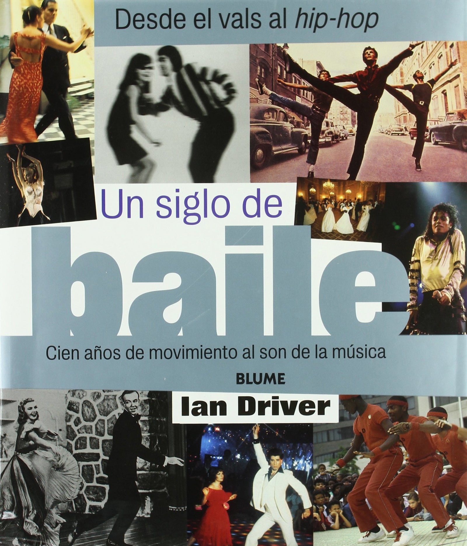 * Siglo de BAILE: UN SIGLO DE BAILE