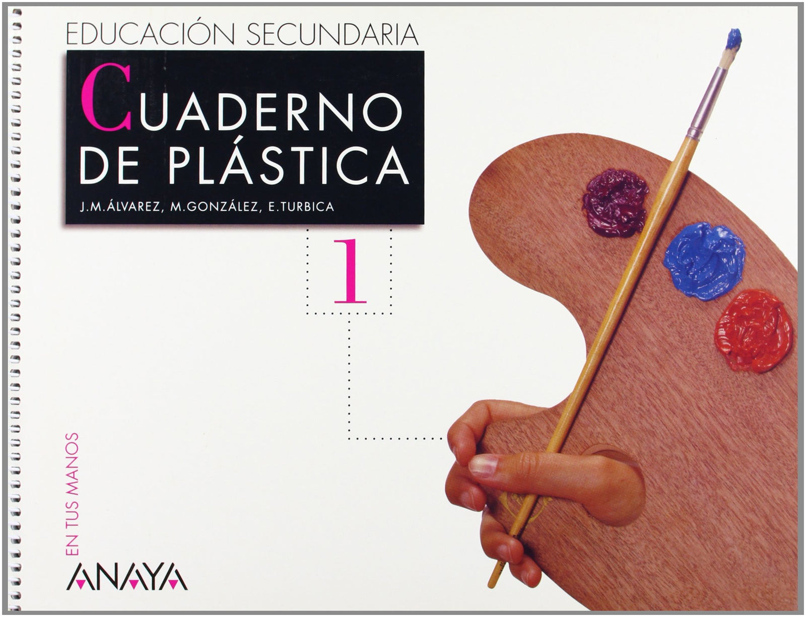 Cuaderno de Plástica 1 (En tus manos)