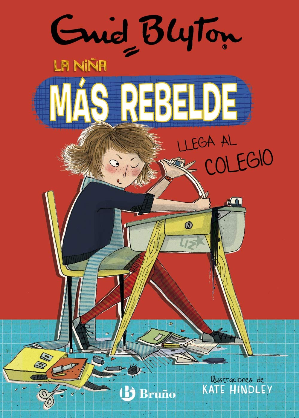 Enid Blyton. La niña más rebelde, 1. La niña más rebelde llega al colegio (Castellano - A PARTIR DE 10 AÑOS - PERSONAJES Y SERIES - Enid Blyton. La niña más rebelde)