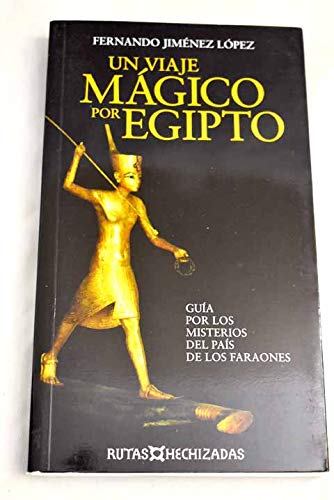 Un viaje magico por Egipto
