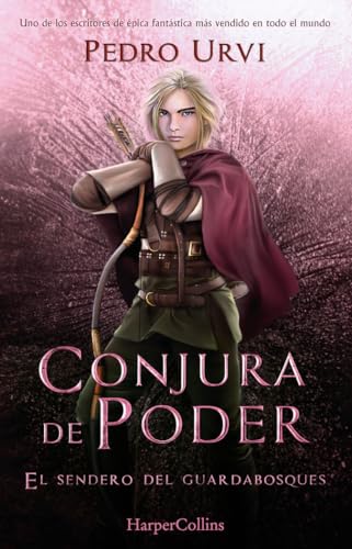 Conjura de Poder: (El Sendero del Guardabosques, Libro 9): 167 (HARPERKIDS)