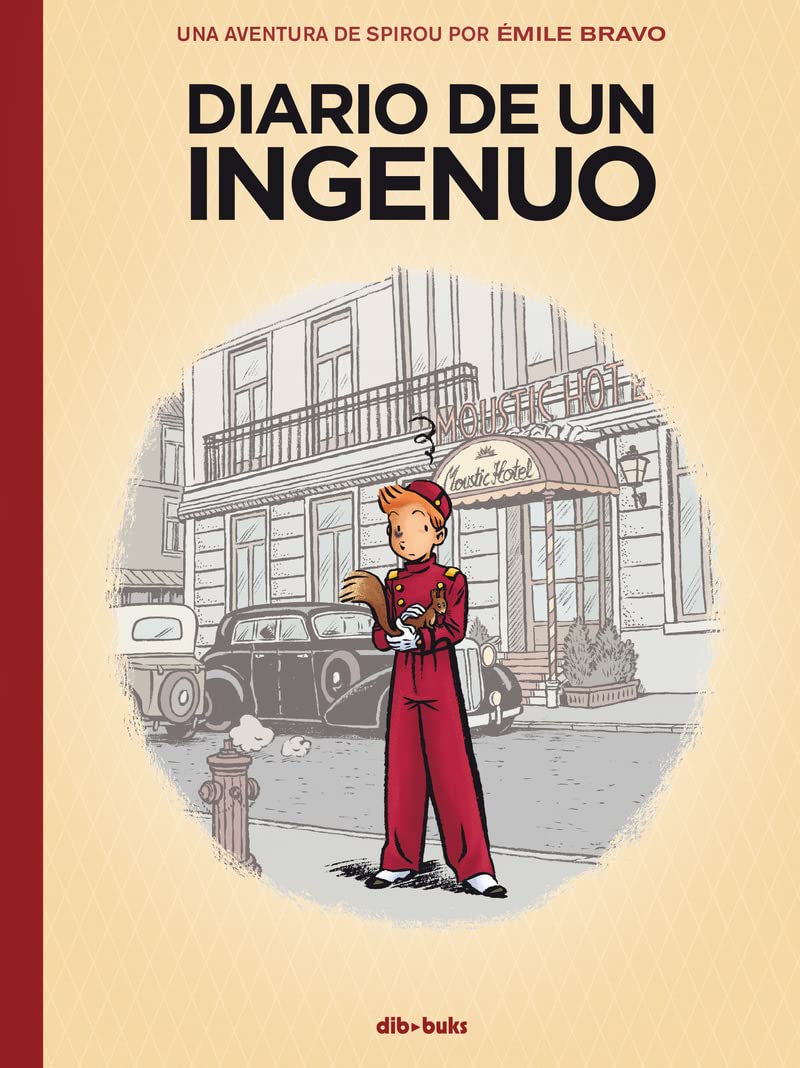 Diario de un ingenuo: Una aventura de Spirou.