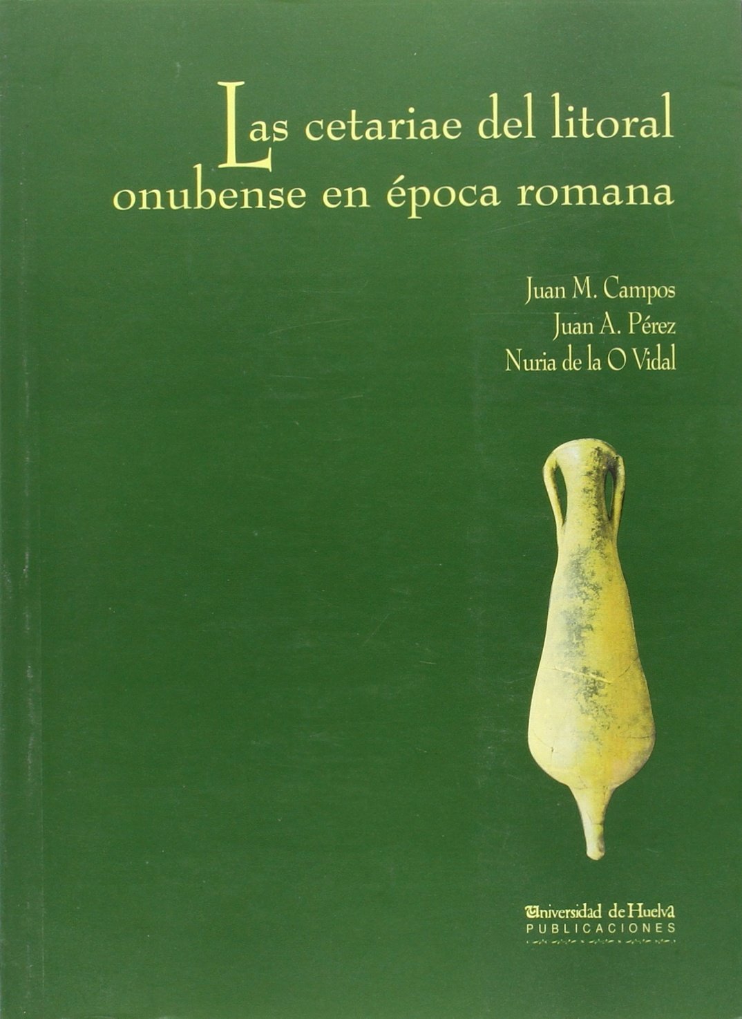 Las cetariae del litoral onubense en época romana: 32 (Arias Montano)