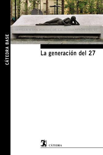 La generación del 27 (Cátedra base)