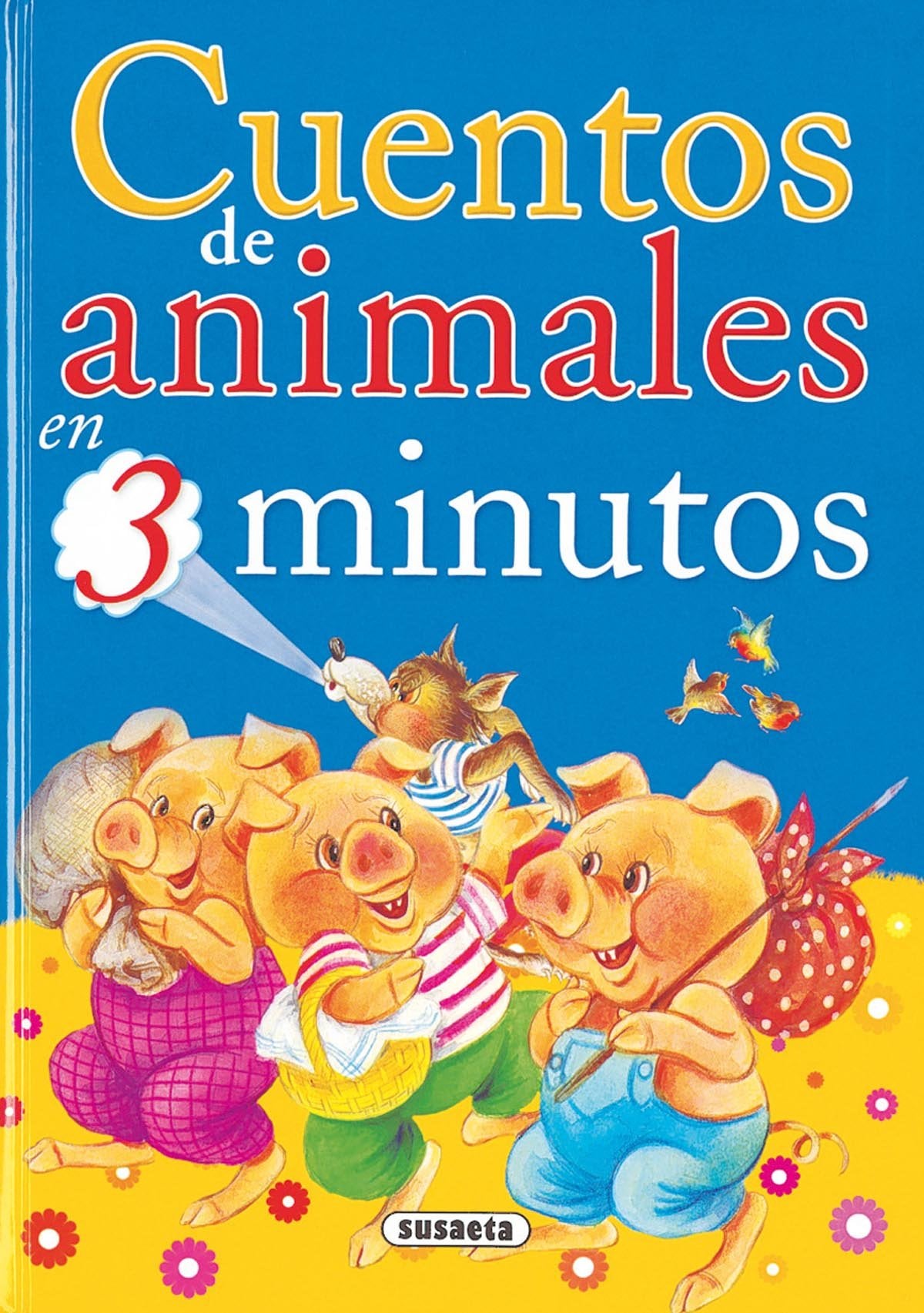 Cuentos de animales en 3 minutos (Adivinanzas Y Chistes)