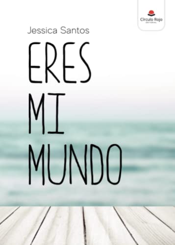 Eres mi mundo