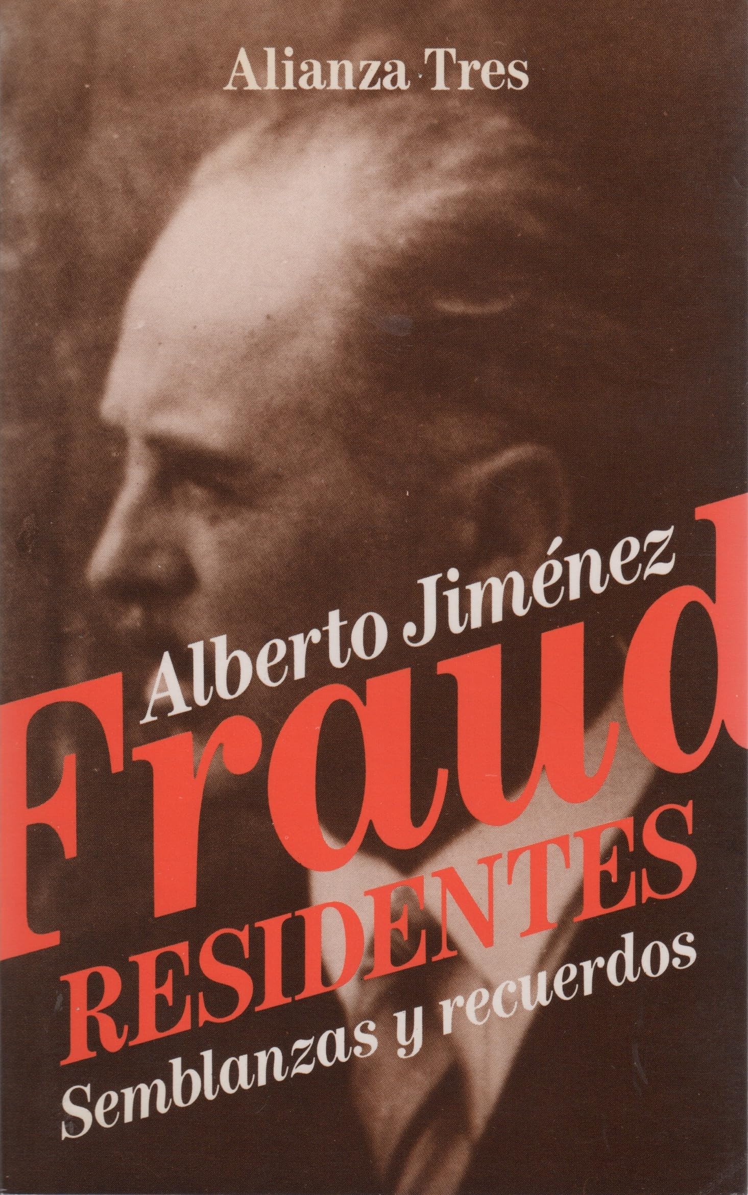 Residentes: Semblanzas y recuerdos (Alianza Tres (At))