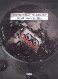 Confidencias Peligrosas