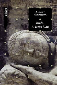 Buda. El lotus blau (Edicions Generals - Càlam)