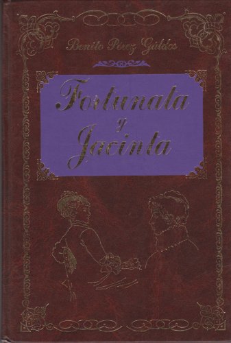 Fortunata y jacinta (Grandes Clasicos Series/Great Classics Series (Spanish))