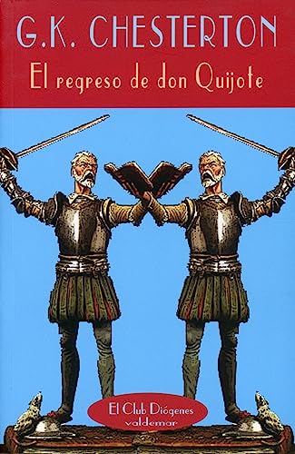 El regreso de Don Quijote (El Club Diógenes)