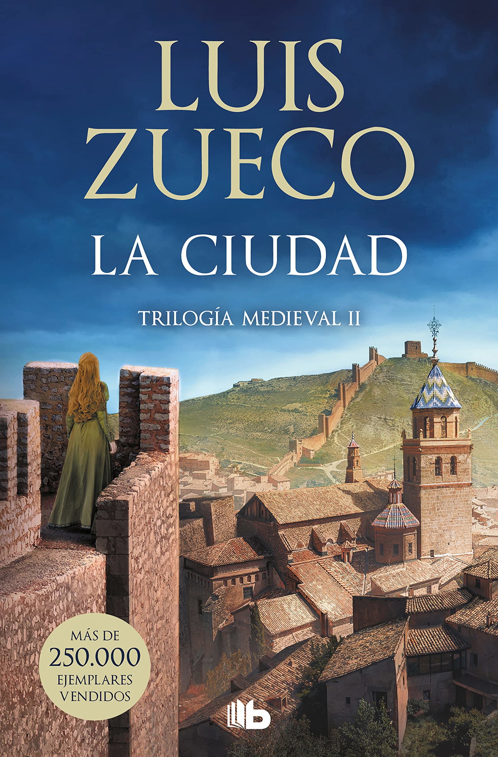 La ciudad (Trilogía Medieval 2): Trilogia medieval 2 (Ficción)