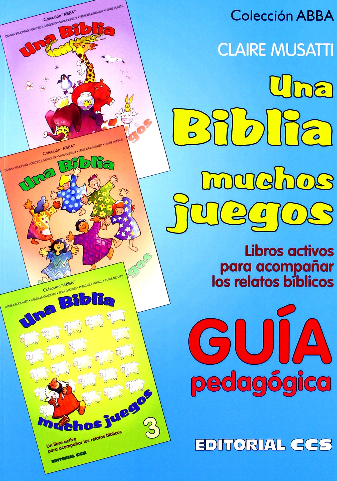 Una Biblia, Muchos Juegos -Guía-: 10 (Abba)