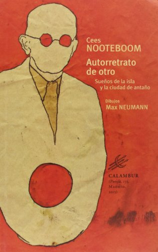 Autorretrato de otro. Sueños de la isla y la ciudad de antaño (Poesía)