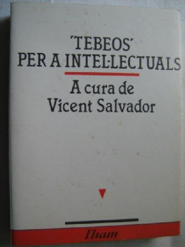 TEBEOS PER A INTEL?LECTUALS (SIN COLECCION)