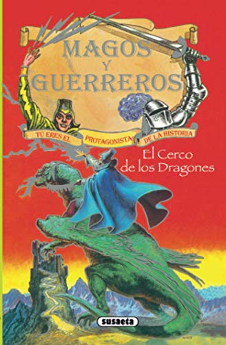 El cerco de los dragones (Magos y guerreros)