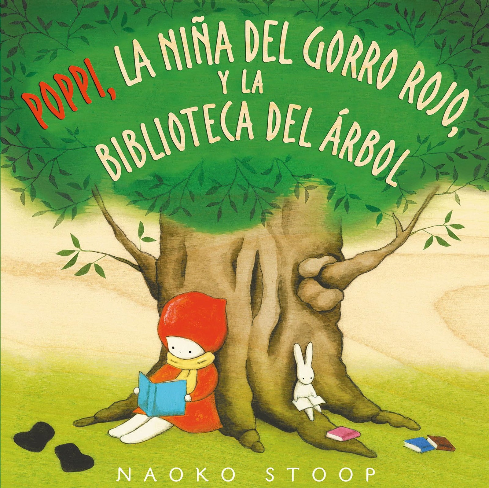 Poppi, la niña del gorro rojo, y la biblioteca del árbol (Poppi, la niña del gorro rojo) (Cuentos infantiles)
