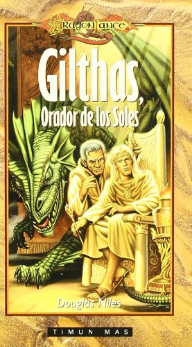 Gilthas, orador de los soles (Dragonlance Heroes)