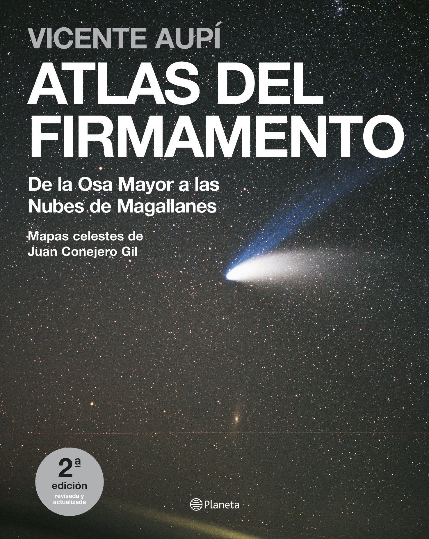 Atlas del firmamento. De la Osa Mayor a las Nubes de Magallanes (Planeta)