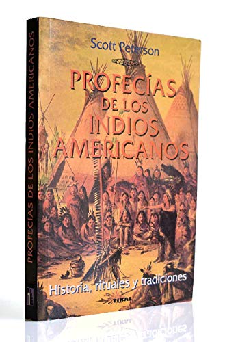 PROFECIAS INDIOS AMERICANOS (SIN COLECCION)