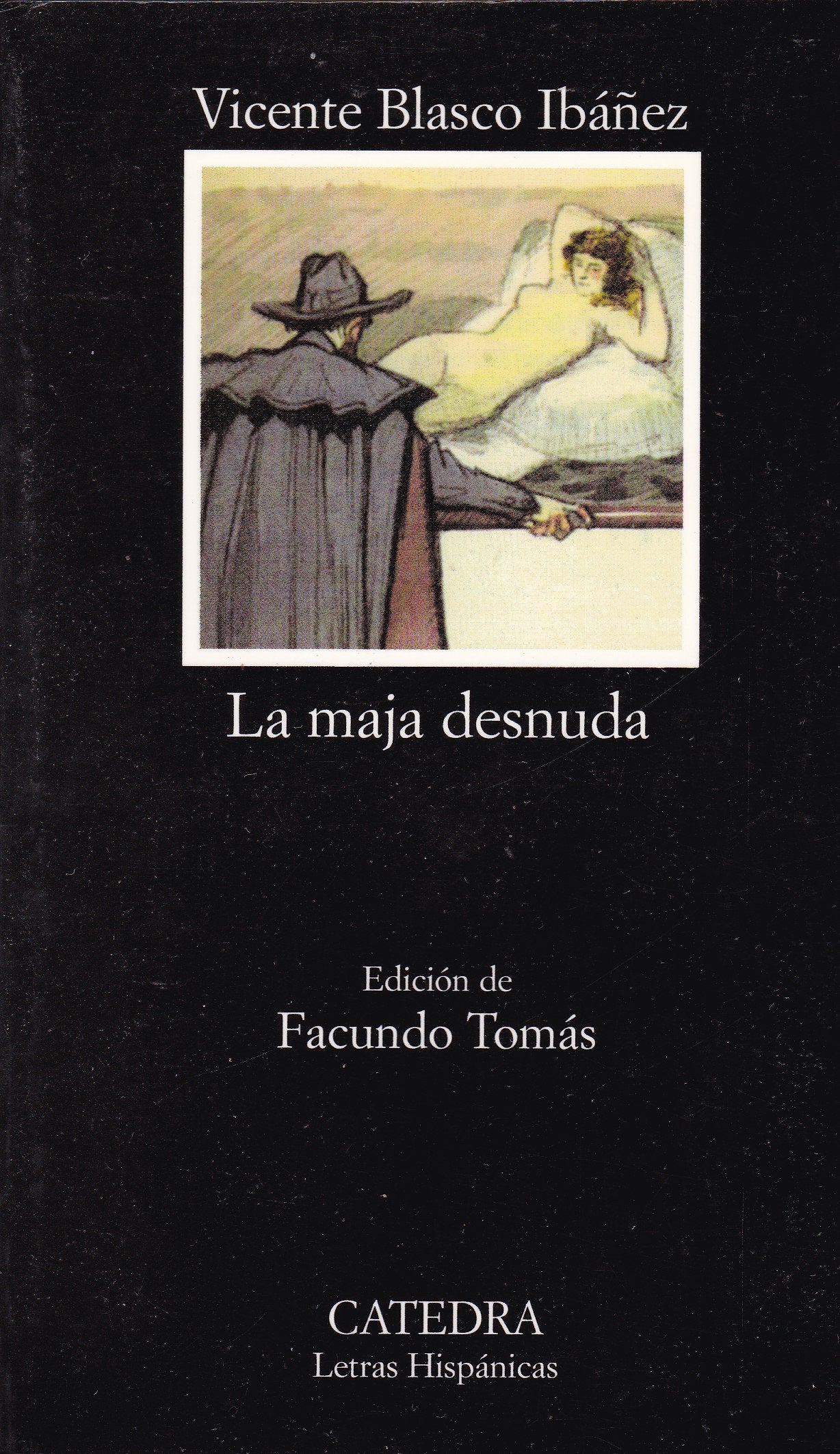 La maja desnuda (Letras Hispánicas)