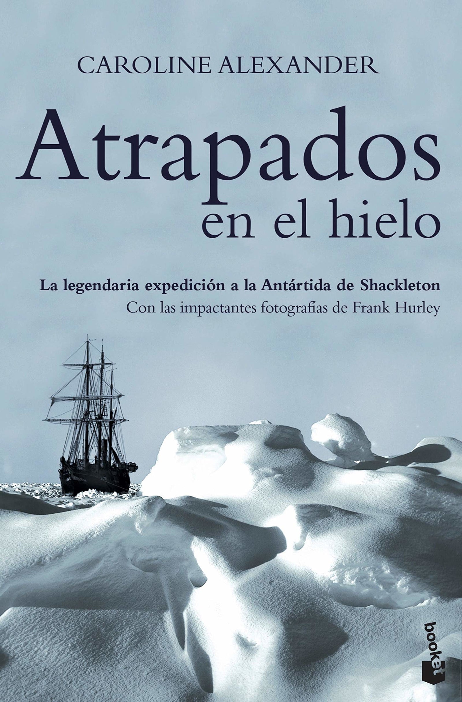 Atrapados en el hielo: 4 (Viajes)