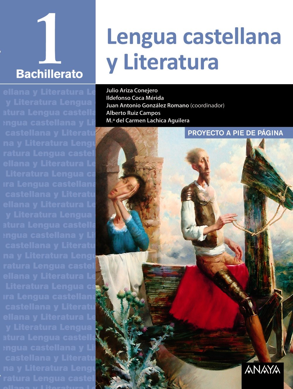 Lengua Castellana y Literatura 1º Bachillerato. Proyecto a pie de página. LOMCE (Proyecto Algaida LOMCE I)