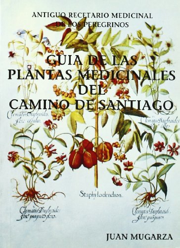 Guia de las plantas medicinales del camino de Santiago