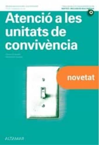 ATENCIO A LAS UNITATS DE CONVIVENCIA. INTEGRACIO SOCIAL 2022