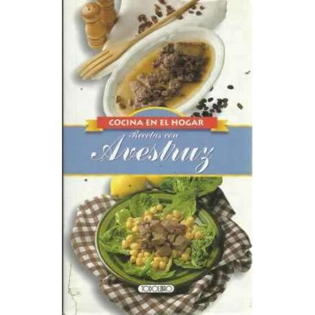 Recetas Con Avestruz/Cocina En El Hogar